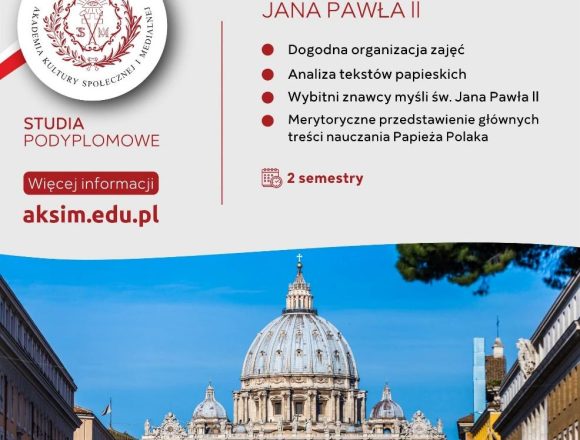 Dziedzictwo myśli Jana Pawła II – studia, które łączą teorię z życiem